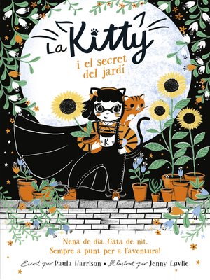 cover image of La Kitty i el secret del jardí (=^La Kitty^=)